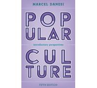 Marcel Danesi Danesi, Marcel Popular Culture (Tascabile)