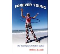 Marcel Danesi Forever Young (Tascabile)