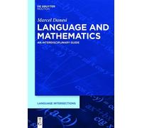 Marcel Danesi Language and Mathematics (Copertina rigida) Language Intersections