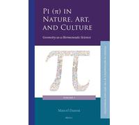 Marcel Danesi Pi (π) in Nature, Art, and Culture (Copertina rigida)
