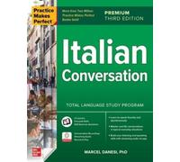 Marcel Danesi Practice Makes Perfect: Italian Conversation, Premium (Tascabile)