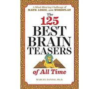 Marcel Danesi The 125 Best Brain Teasers of All Time (Tascabile)