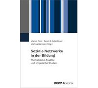Marcel Dick Sarah Soziale Netzwerke in der Bildung: Theoretische An (Tascabile)