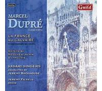 Dupre, Marcel - La France Au Calvaire