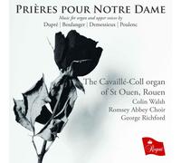 Marcel Dupré Prières Pour Notre Dame: Music for Organ and Upper Voices By.. (CD)