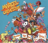 Marcel Et Son Orchestre - Bornes To Be En Live