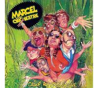 Marcel et Son Orchestre - Crane Pas Tes Chauve