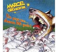 Marcel Et Son Orchestre - Un Pour Tous... Chacun Ma Gueu