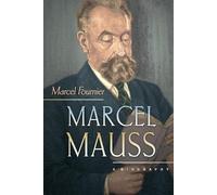 Marcel Fournier Marcel Mauss (Tascabile)