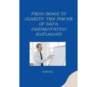 Marcel From Chaos to Clarity (Tascabile)