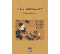 Marcel Granet El pensamiento chino (Tascabile)