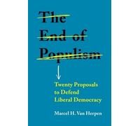 Marcel H. Van Herpen The End of Populism (Copertina rigida)