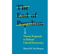 Marcel H. Van Herpen The End of Populism (Tascabile)