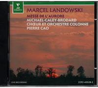 Marcel Landowski Messe de L'Aurore .