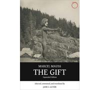 Marcel Mauss The Gift - Expanded Edition (Tascabile)