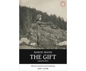 Marcel Mauss The Gift - Expanded Edition (Tascabile)