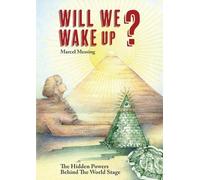 Marcel Messing Will We Wake Up? (Tascabile)