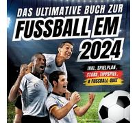 Marcel Neuer Das ultimative Buch zur Fussball EM 2024 (Tascabile)