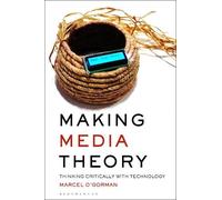 Marcel O’Gorman Making Media Theory (Tascabile)