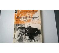 Marcel Pagnol, Un auteur à la caméra