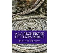 Marcel Proust A la recherche du temps perdu (Tascabile)