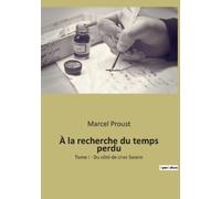 Marcel Proust À la recherche du temps perdu (Tascabile)