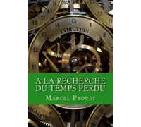 Marcel Proust A la recherche du temps perdu (Tascabile)
