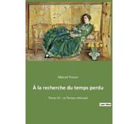 Marcel Proust À la recherche du temps perdu (Tascabile)