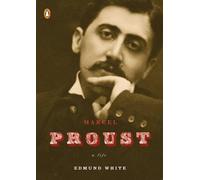 Edmund White – Marcel Proust – Una vita – Tascabile