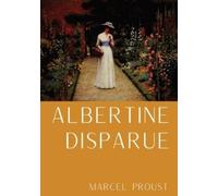Marcel Proust Albertine disparue (Tascabile)
