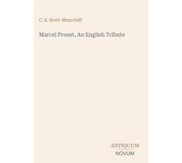 Marcel Proust, An English Tribute