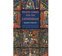 Marcel Proust Death Comes for the Cathedrals (Copertina rigida)