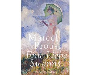 Marcel Proust Ev Eine Liebe Swanns: Roman. Geschenkausgabe ( (Copertina rigida)
