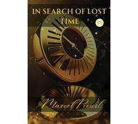 Marcel Proust In Search of Lost Time [volumes 1 to 7] - Part 2 (Tascabile)