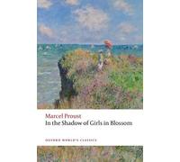 Marcel Proust In the Shadow of Girls in Blossom (Tascabile)