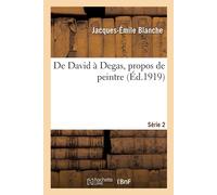 Marcel Proust Jacques-Emile B de David À Degas, Propos de Peintre. S (Tascabile)