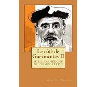 Marcel Proust Le cote de Guermantes II (Tascabile)