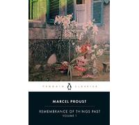 Remembrance of Things Past: Volume 1 by Marcel Proust