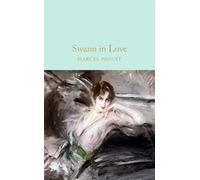 Marcel Proust Swann In Love (Copertina rigida)