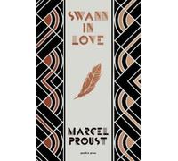 Marcel Proust Swann in Love (Copertina rigida)