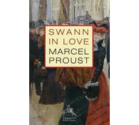 Marcel Proust Swann in Love (Tascabile)