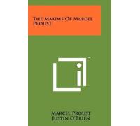 Marcel Proust The Maxims Of Marcel Proust (Tascabile)