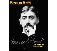 Marcel Proust, un roman parisien: Au musee Carnavalet - Histoire de paris
