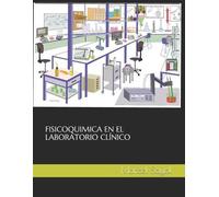 Marcel Sayol Quadres Fisicoquimica En El Laboratorio Clínico (Tascabile)