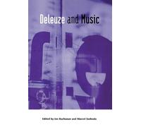 Marcel Swiboda Deleuze and Music (Tascabile) Deleuze Connections