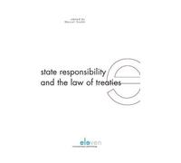 Marcel Szabo State Responsibility and the Law of Treaties (Copertina rigida)