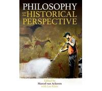 Marcel van Ackeren Philosophy and the Historical Perspective (Copertina rigida)