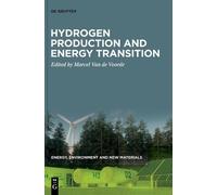 Marcel Van de Voord Hydrogen Production and Energy Transitio (Copertina rigida)