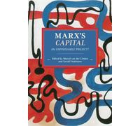 Marcel van der Linden Marx's Capital (Tascabile) Historical Materialism