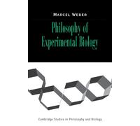 Marcel Weber Philosophy of Experimental Biology (Tascabile)